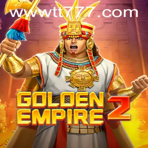 GoldenEmpire2: Unveiling the New Era of Strategy Gaming with TT777.com