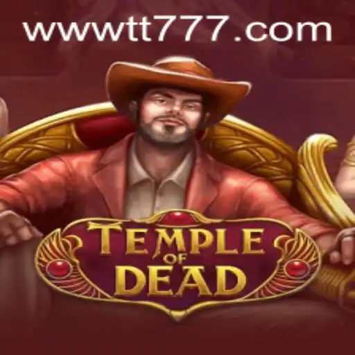 Explore the Exciting World of TempleofDead and Discover TT777.com
